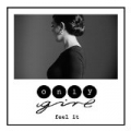 Feel It by Only Girl