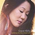 Working for the Dreamers by Grace Kelly