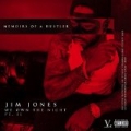 We Own The Night Pt. 2: Memoirs Of A Hustler [Explicit] by Jim Jones