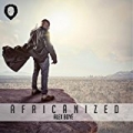Africanized by Alex Boye'