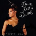 Dum Ditty Dumb by Crystal Kay