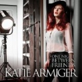 One Night Between Friends by Katie Armiger