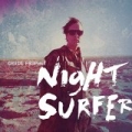 Night Surfer by Chuck Prophet