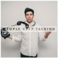 People Keep Talking [Explicit] by Hoodie Allen