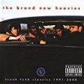 Trunk Funk Classics 1991-2000 [Explicit] by The Brand New Heavies