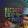 Kitsuné Trip Mode by Jerry Bouthier