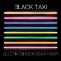 Electroshock Death Grip by Black Taxi