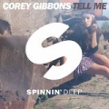 Tell Me by Corey Gibbons ft Q DeRHINO