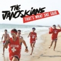 That's What She Said by The Janoskians