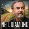Melody Road (Digital Album + LiveNation Early Ticket Promo) by Neil Diamond