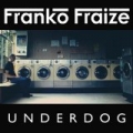Underdog by Franko Fraize