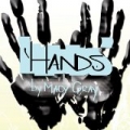 Hands by MacY Gray