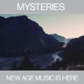 New Age Music Is Here by The Mysteries