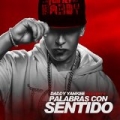 Palabras Con Sentido (feat. Pinto) by Daddy Yankee