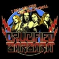 I Sell My Kids For Rock'N'Roll by Crucified Barbara