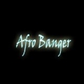 Afro Banger by Various artists