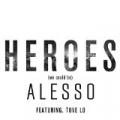 Heroes (we could be) by Alesso