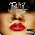 Forever [Explicit] [+digital booklet] by Mystery Skulls