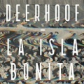 La Isla Bonita by Deerhoof