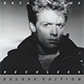 Reckless (30th Anniversary / Deluxe Edition) by Bryan Adams