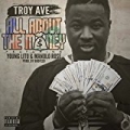 All About The Money (feat. Young Lito & Manolo Rose) - Single [Explicit] by Troy Ave