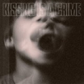 Crown Royal by Kissing Is a Crime
