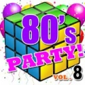 80s Party Vol 8 by Various Artist
