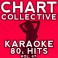 Karaoke 80s Hits, Vol. 47 by Chart Collective