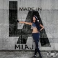 M.I.L.A. [Explicit] by Mila J
