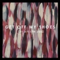 Off with Our Heads by Get Off My Shoes