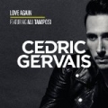 Love Again by Cedric Gervais