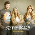 Stay on Board by The Cains Trio