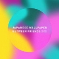 Between Friends by Japanese Wallpaper