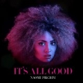 It's All Good by Naomi Pilgrim