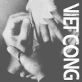Viet Cong by Viet Cong