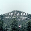 Come & Go by Come Wind