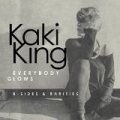 Everybody Glows: B-Sides & Rarities by Kaki King