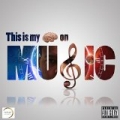 This Is My Brain on Music [Explicit] by Z-FLO