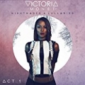 Nightmares & Lullabies - Act 1 by Victoria Monet
