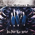 It's Just The Night by The Del McCoury Band