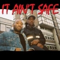 It Ain't Safe (feat. Young Lord) [Explicit] by Skepta
