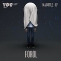 In A Bottle EP by Forol