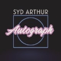 Autograph (Bullion Remix) by Syd Arthur