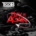 Play It Again [Explicit] by Tigo B