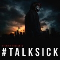 TalkSick by Sickick