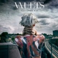 Vultures - EP by The Vaults