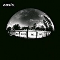 Don't Believe the Truth by Oasis