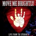 Move Me Brightly by Various artists