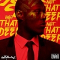 Not That Deep EP [Explicit] by The HeavyTrackerz Stormzy