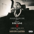 Luca Brasi 2: Gangsta Grillz [Explicit] by Kevin Gates
